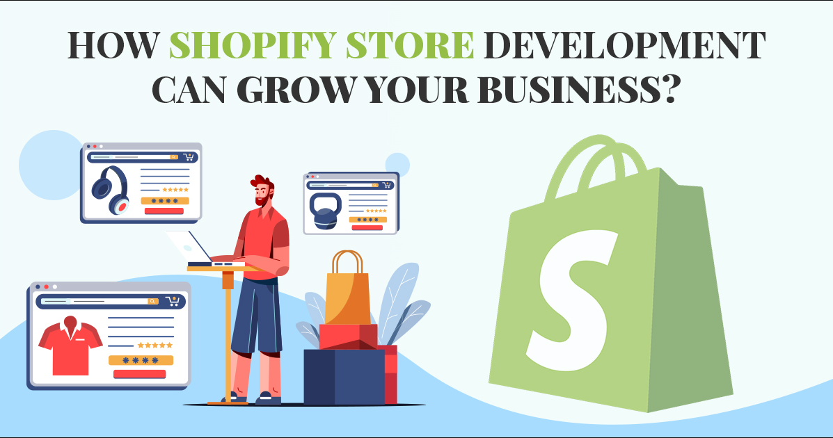How Can Expert Shopify Development Boost Your Store’s Success?